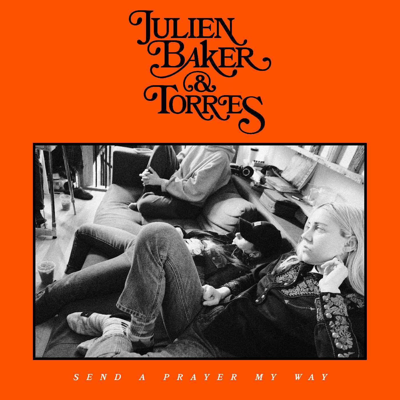 Julien & Torres Baker | Send A Prayer My Way - CD