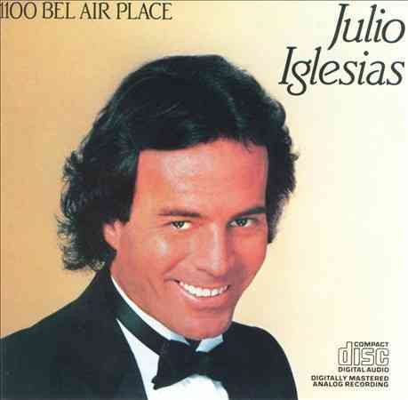 Julio Iglesias | 1100 BEL AIR PLACE - CD