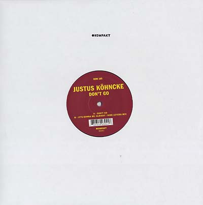 JUSTUS KOHNCKE | Don't Go - Vinyl