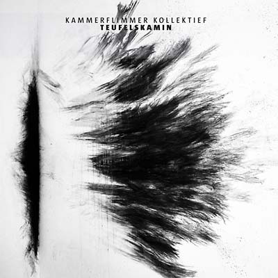 KAMMERFLIMMER KOLLEKTIEF | Teufelskamin - CD
