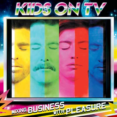 KIDS ON TV | Mixing Business With Pleasure - CD