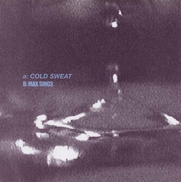 KIM PIETERS/BRUCE & MAX RUSSELL/PETER STAPLETON | Cold Sweat/Max Sings - Vinyl