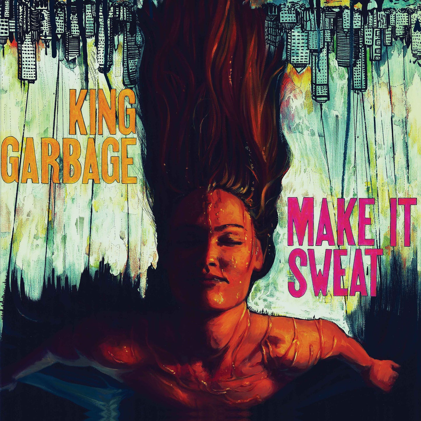 King Garbage | Make It Sweat - Vinyl