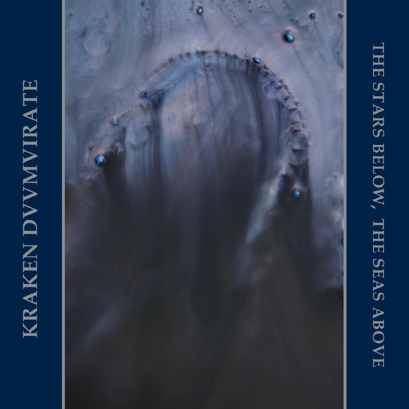 Kraken Duumvirate | The Stars Below, The Seas Above - CD