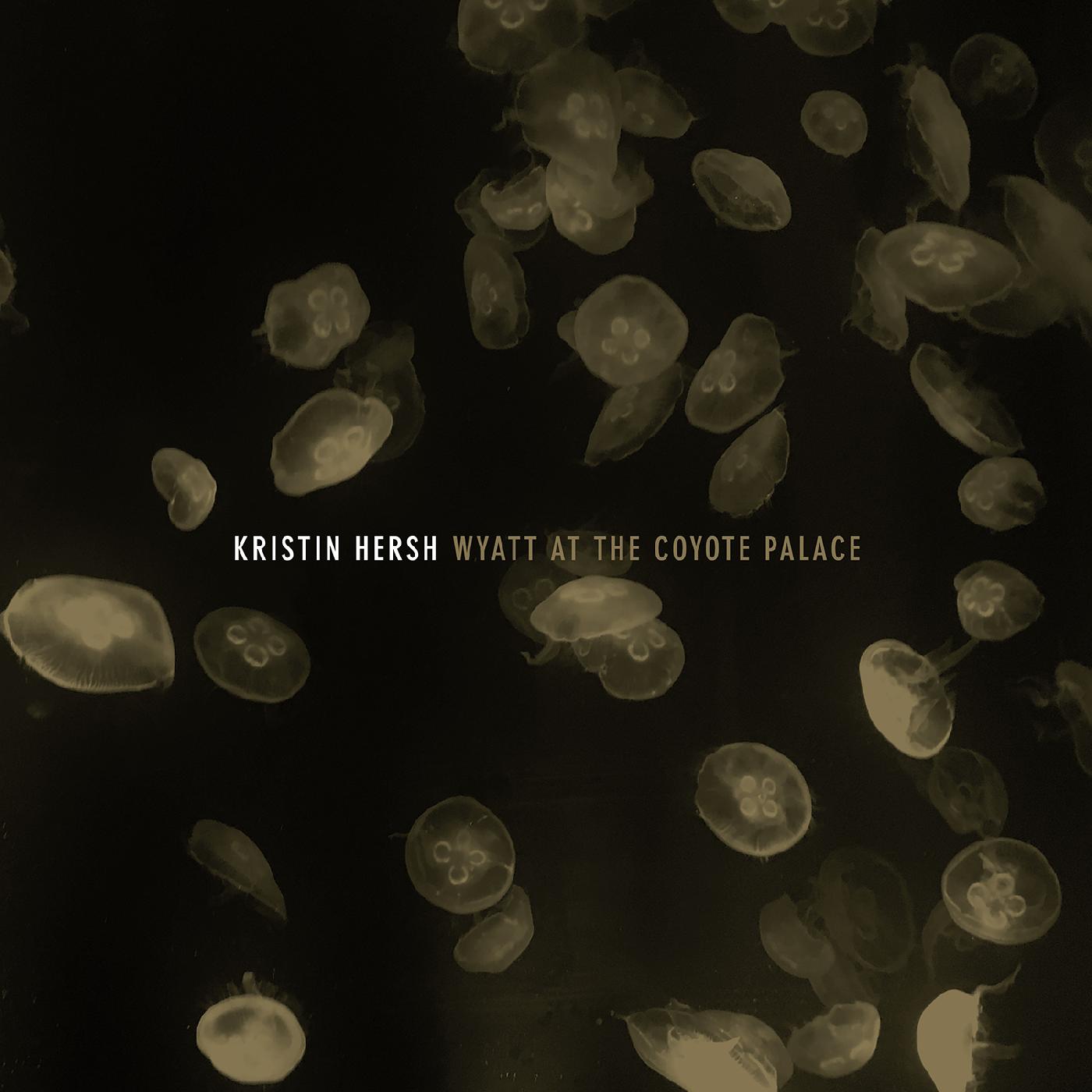 Kristin Hersh | Wyatt at the Coyote Palace - Vinyl