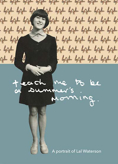 LAL WATERSON | Teach Me to Be a Summer's Morning: A Portrait of Lal Waterson - CD
