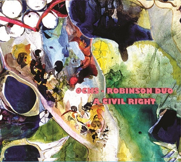 LARRY OCHS & DONALD ROBINSON | A Civil Right - CD