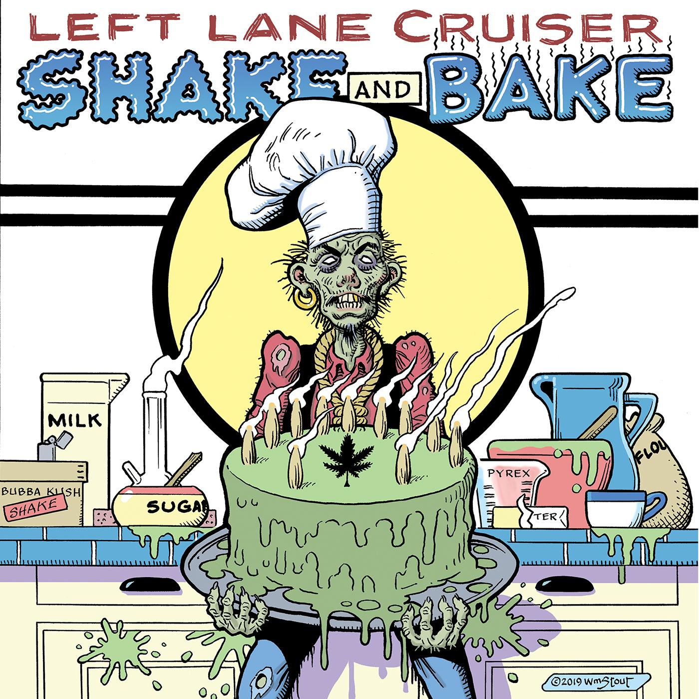 Left Lane Cruiser | Shake and Bake - CD