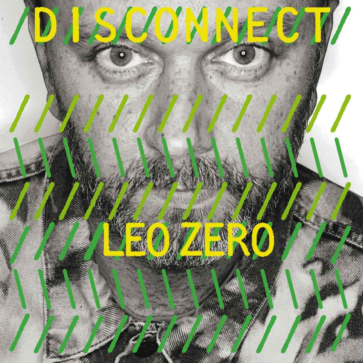 Leo Zero | Disconnect - Vinyl