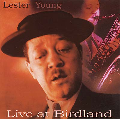 Lester Young | Live At Birdland - CD