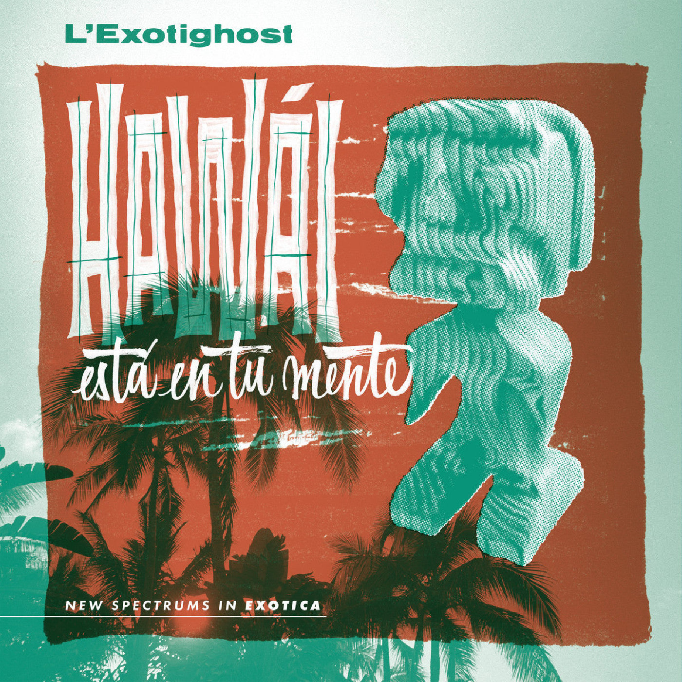 L'Exotighost | Hawái Está En Tu Mente (Emerald Waves Vinyl) - Vinyl