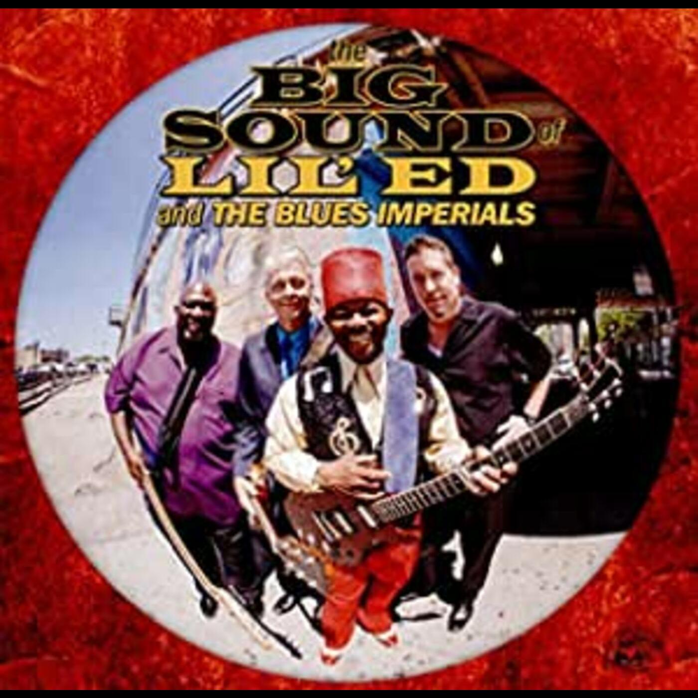 Lil Ed & The Blues Imperials | Big Sound Of Lil Ed & The Blues Imperials - CD