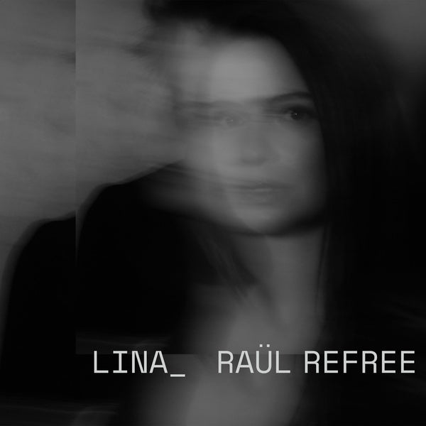 LINA_RAUL REFREE | Lina_Raul Refree - CD