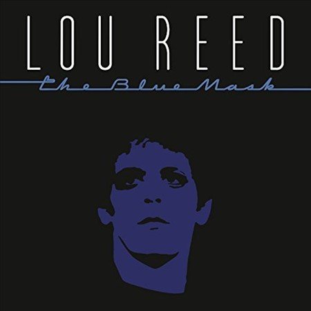 Lou Reed | The Blue Mask (150 Gram Vinyl, Remastered) - Vinyl