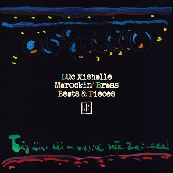 LUC MISHALLE & MAROCKIN' BRASS | Beats & Pieces - Vinyl