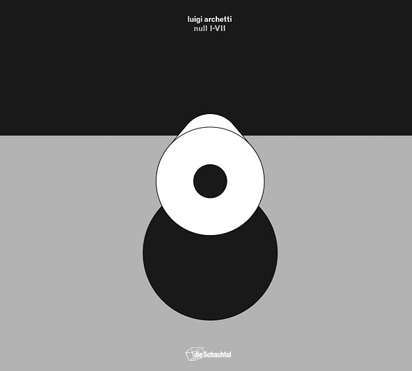 LUIGI ARCHETTI | Null IV-VII - CD