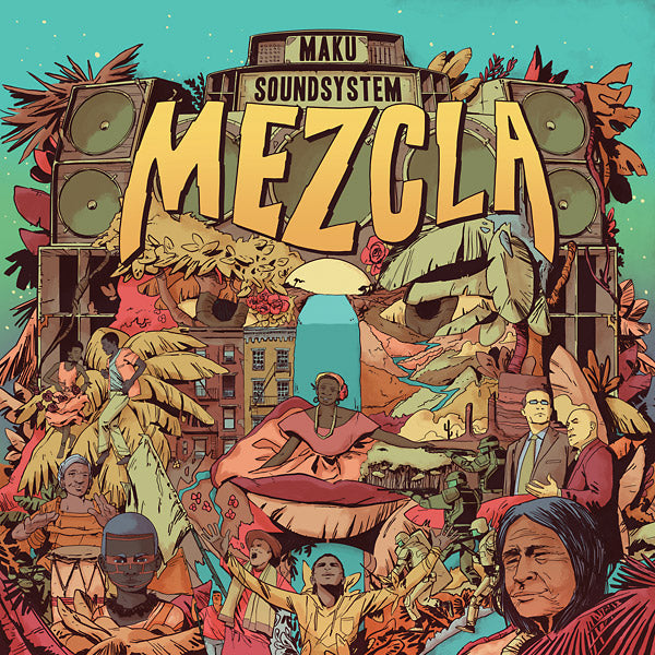 M.A.K.U. SOUNDSYSTEM | Mezcla - Vinyl