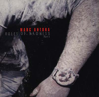 MARC ANTONA | Rules Of Madness - Part 1 - Vinyl