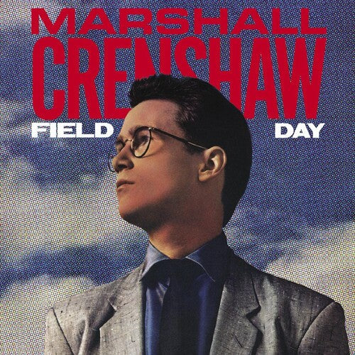 Marshall Crenshaw | Field Day (Deluxe Edition, Bonus Tracks, 40th Anniversary Edition, Expanded Version) (2 Lp's) - Vinyl