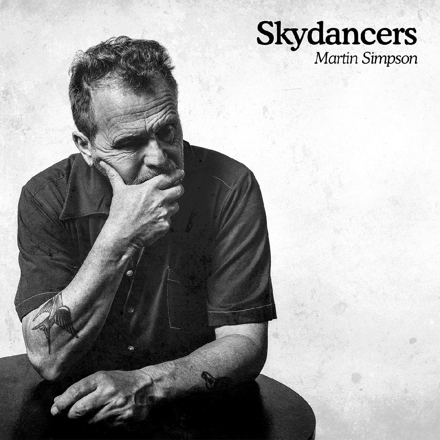 Martin Simpson | Skydancers - Vinyl