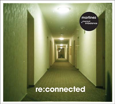 MARTINEZ | A Chemical Imbalance - CD