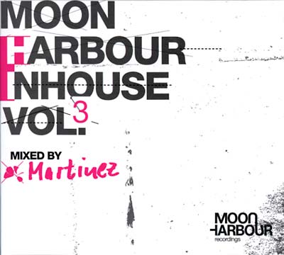 MARTINEZ | Moon Harbour Inhouse Vol. 3 - CD