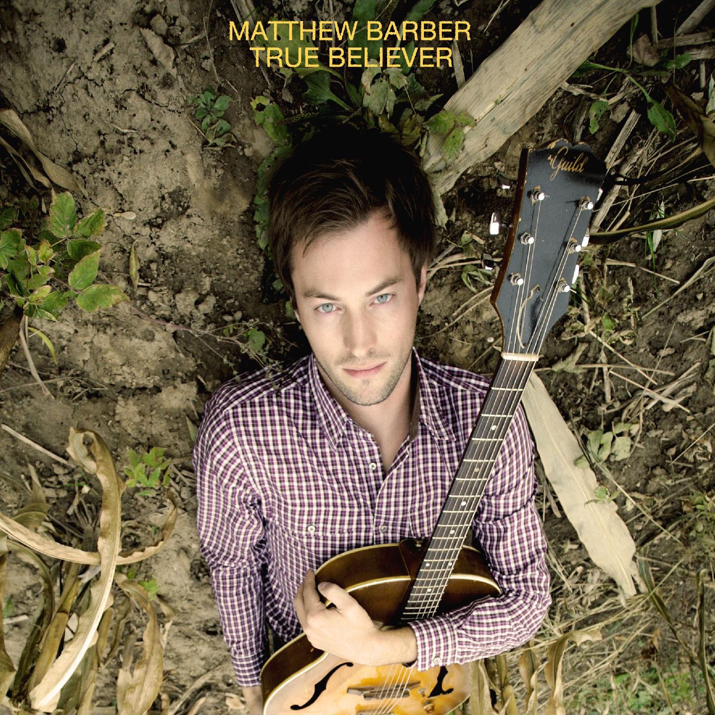 Matthew Barber | True Believer - Vinyl