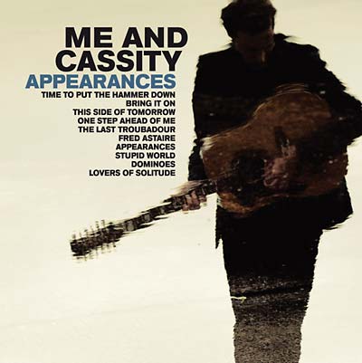 ME AND CASSITY | Appearances - CD
