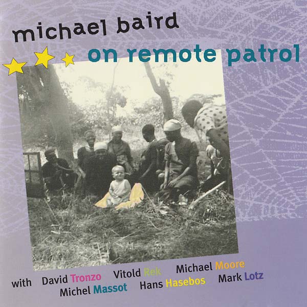 MICHAEL BAIRD | On Remote Patrol - CD