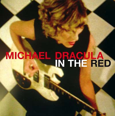 MICHAEL DRACULA | In The Red - CD