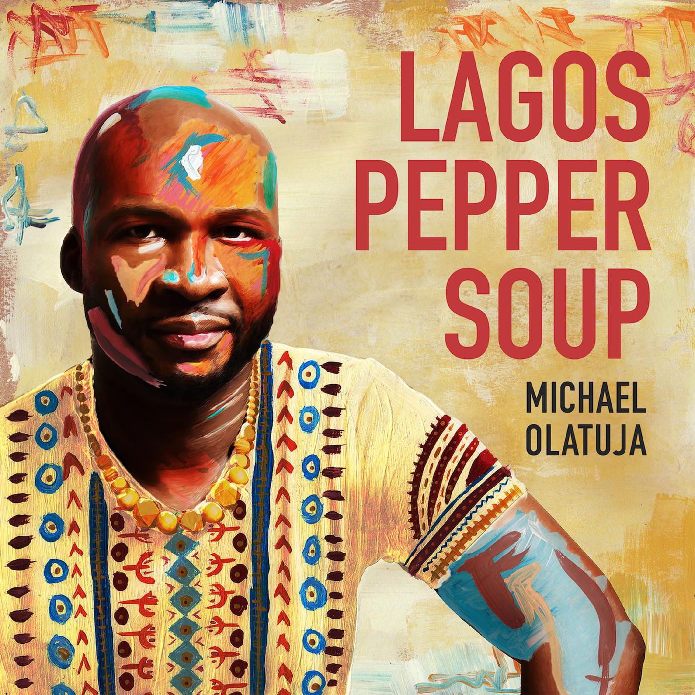 Michael Olatuja | LAGOS PEPPER SOUP - Vinyl