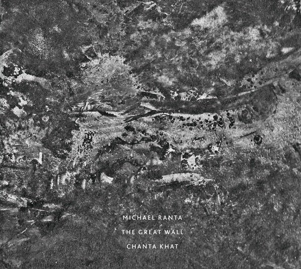 MICHAEL RANTA | The Great Wall / Chanta Khat - CD
