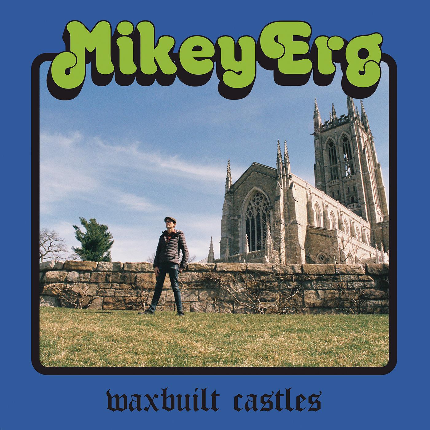 Mikey Erg | Waxbuilt Castles - Vinyl
