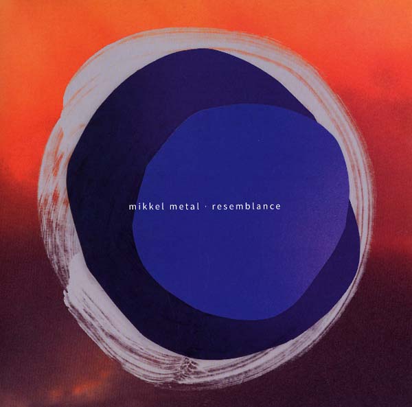 MIKKEL METAL | Resemblance - Vinyl