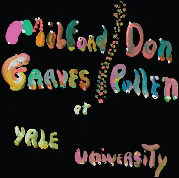 MILFORD GRAVES & DON PULLEN | The Complete Yale Concert, 1966 - CD