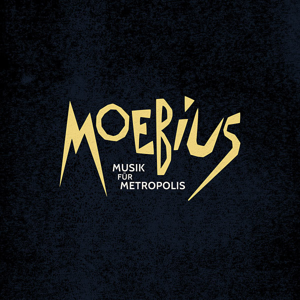 MOEBIUS | Musik Fur Metropolis - Vinyl