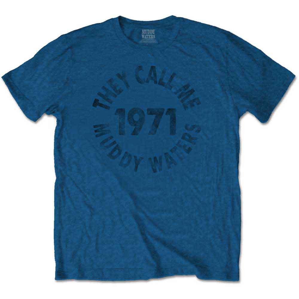 Muddy Waters | They Call Me… - T-Shirt Blue