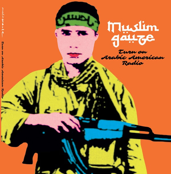 MUSLIMGAUZE | Turn On Arabic American Radio - Vinyl