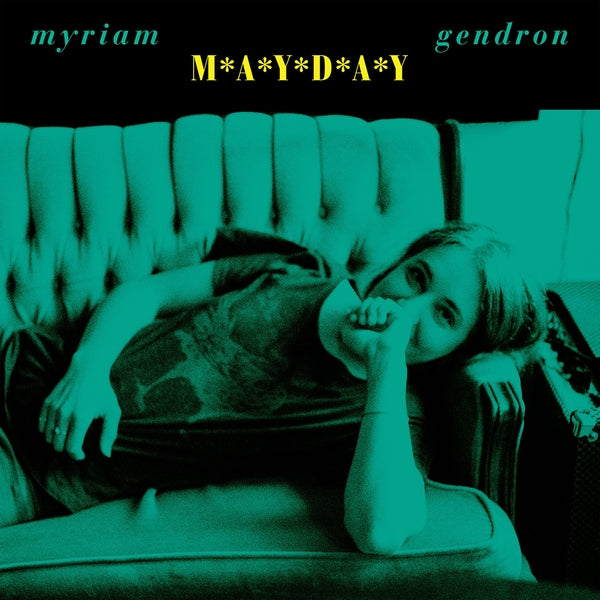 MYRIAM GENDRON | Mayday (Green Vinyl) - Vinyl