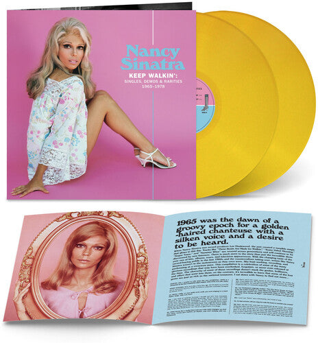 Nancy Sinatra | Keep Walkin': Singles, Demos & Rarities 1965-1978 (Colored Vinyl, Yellow, Booklet, Gatefold LP Jacket) - Vinyl