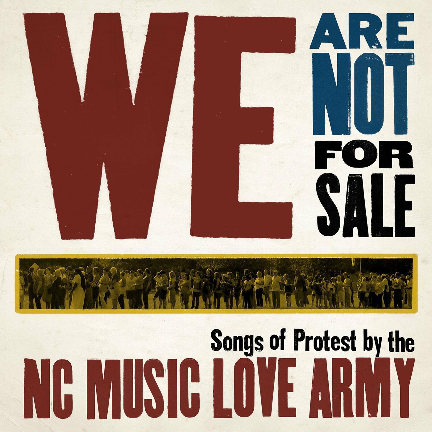 NC Music Love Army | We Are Not For Sale - Vinyl