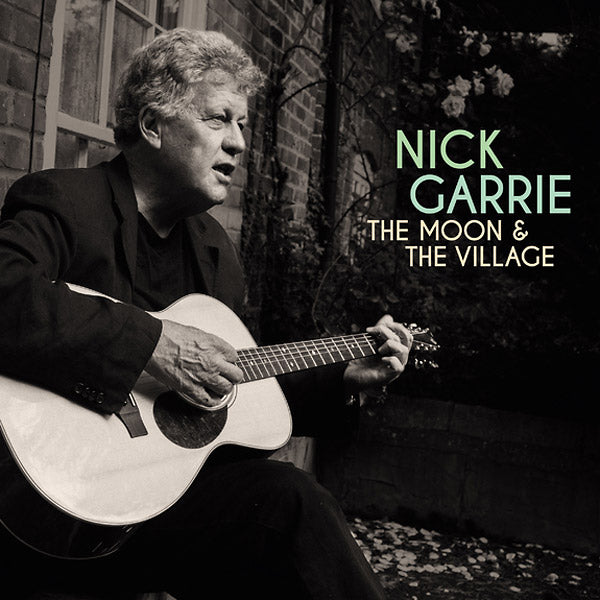 NICK GARRIE | The Moon And The Village - CD