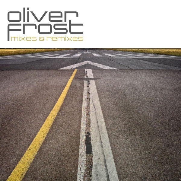 OLIVER FROST | Mixes & Remixes - CD