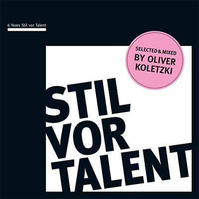 OLIVER KOLETZKI | 6 Years Stil Vor Talent - CD