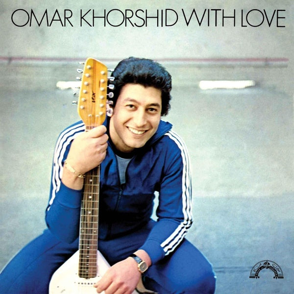 OMAR KHORSHID | With Love - Vinyl
