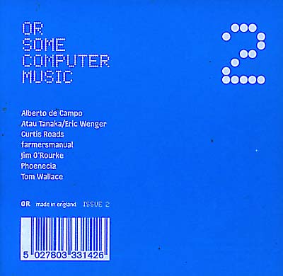 OR SOME COMPUTER MUSIC | Issue 2 - CD