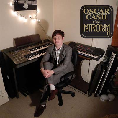 OSCAR CASH | Oscar Cash Plays Metronomy - Vinyl