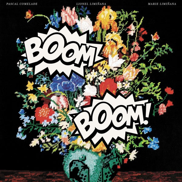 PASCAL COMELADE & THE LIMINANAS | Boom Boom - CD