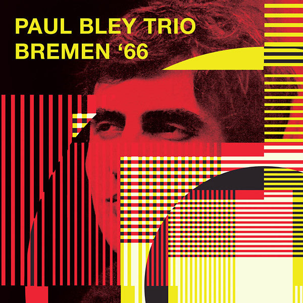 PAUL BLEY TRIO | Bremen '66 - CD