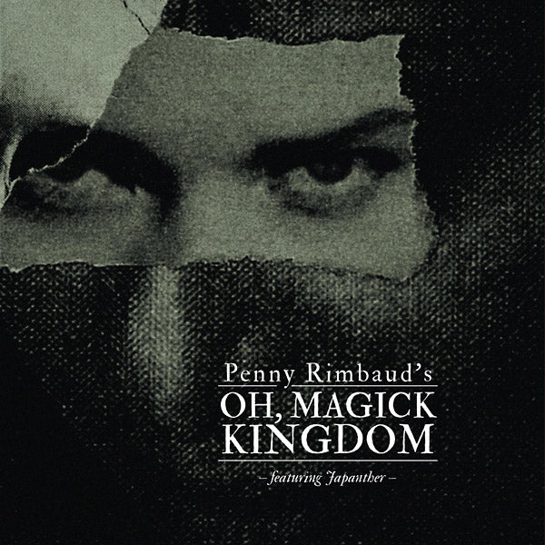 PENNY RIMBAUD | Oh Magick Kingdom - CD